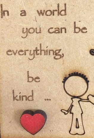 be kind